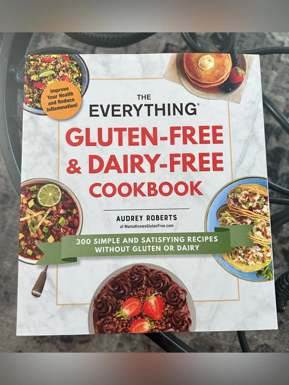 The Everything Gluten-Free & Dairy-Free Cookbook